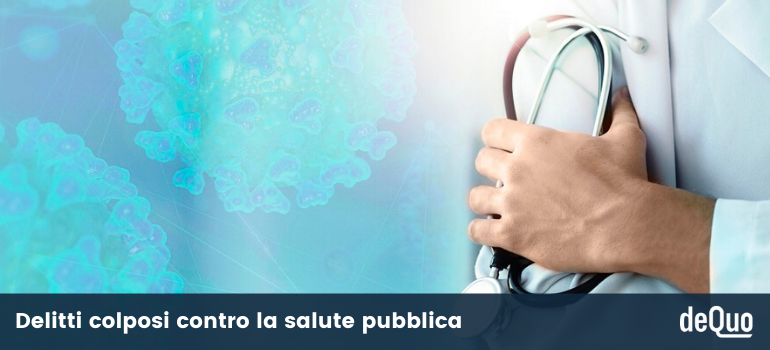 delitti colposi contro la salute pubblica