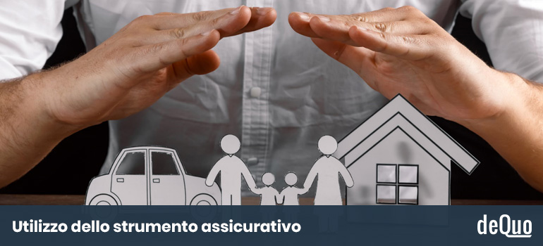 L’utilizzo dello strumento assicurativo