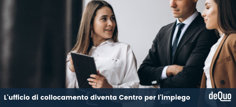 Ufficio di collocamento: cos'è e come funziona il Centro per l'impiego