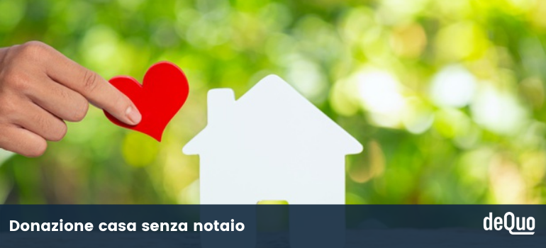 donazione casa senza notaio