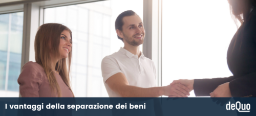 Separazione Dei Beni Vantaggi E Svantaggi